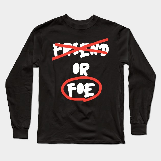 Friend or 2025 foe t shirts